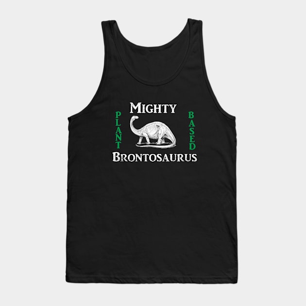 Mighty Brontosaurus Plant Based Vegan Dinosaur Tank Top by AutomaticSoul